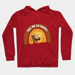 Mac Me So Happy Hoodie